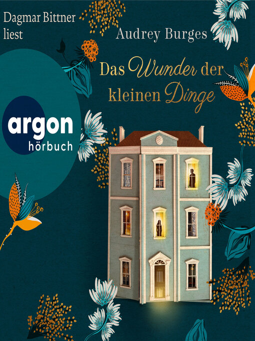 Title details for Das Wunder der kleinen Dinge (Ungekürzte Lesung) by Audrey Burges - Available